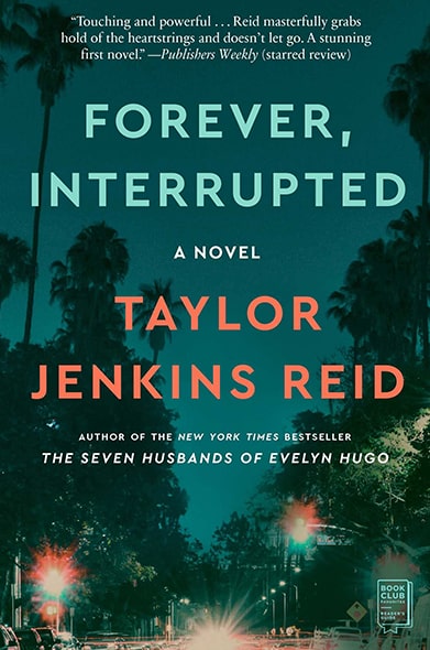 Forever, Interrupted: A Novel