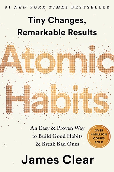 Atomic Habits: An Easy & Proven Way to Build Good Habits & Break Bad Ones